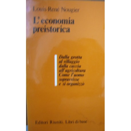 L' economia preistorica - Louis-René Nougier