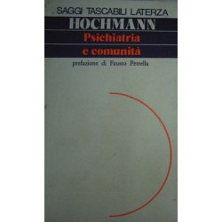 Psichiatria e comunità - Jacques Hochmann