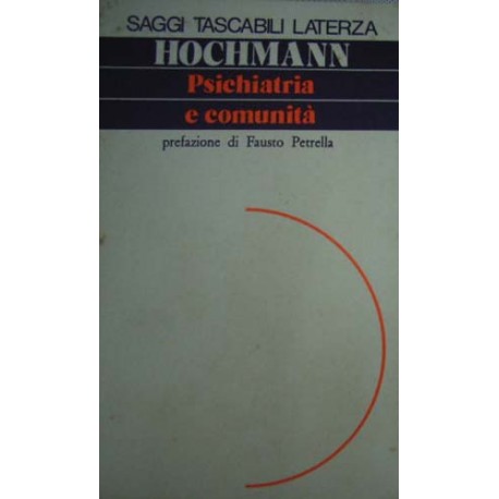 Psichiatria e comunità - Jacques Hochmann