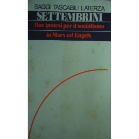 Due Ipotesi Per Il Socialismo In Marx Ed Engels Domenico Settembrini Antica Libreria Pellegrino