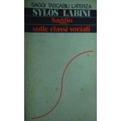 Saggio sulle classi sociali - Paolo Sylos Labini