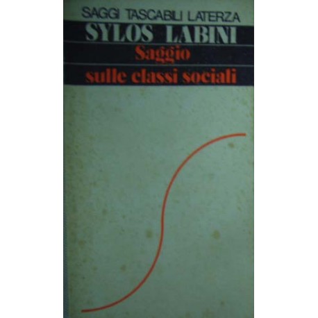 Saggio sulle classi sociali - Paolo Sylos Labini
