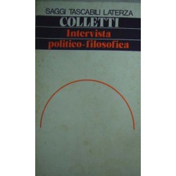 Intervista politico-filosofica - Lucio Colletti
