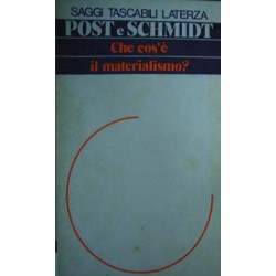 Che cos'è il materialismo? - Werner Post/Alfred Schmidt