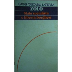 Stato socialista e libertà borghesi - Danilo Zolo