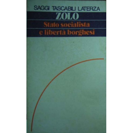 Stato socialista e libertà borghesi - Danilo Zolo