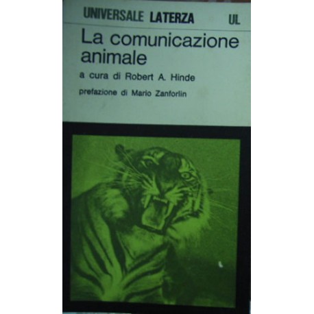 La comunicazione animale - J. M. Cullen/W. H. Thorpe/R. J. Andrew