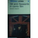 Gli anni Sessanta in cento film - Giovanni Grazzini