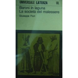 Baroni in laguna. La società del malessere - Giuseppe Fiori