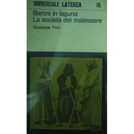 Baroni in laguna. La società del malessere - Giuseppe Fiori
