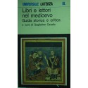 Libri e lettori nel medioevo - a cura di Guglielmo Cavallo