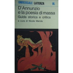 D'Annunzio e la poesia di massa - a cura di Nicola Merola