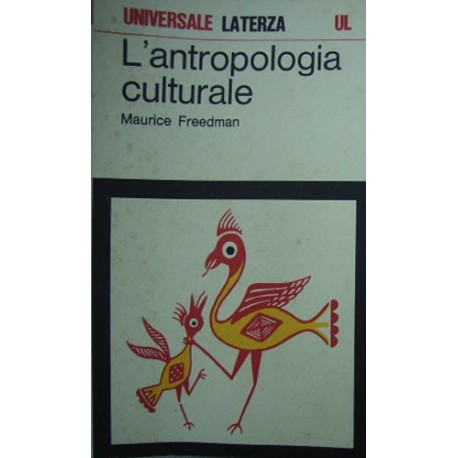 L'antropologia culturale - Maurice Freedman