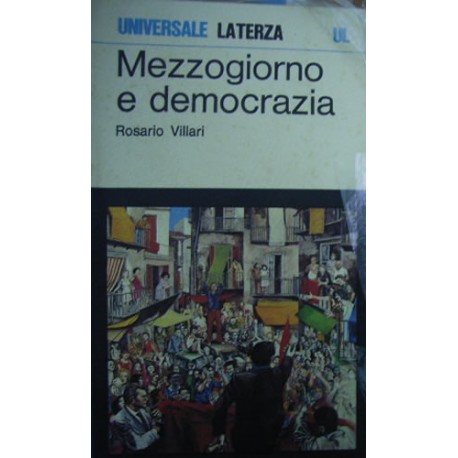 Mezzogiorno e democrazia - Rosario Villari