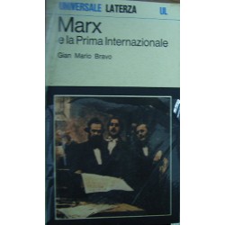 Marx e la prima Internazionale - Gian Mario Bravo