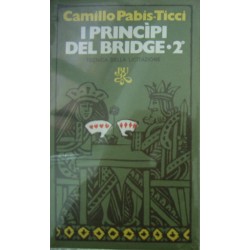 I principi del bridge. Vol 2 - Camillo Pabis Ticci