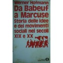 Da Babeuf a Marcuse - Werner Hofmann