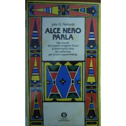 Alce Nero parla - John G. Neihardt
