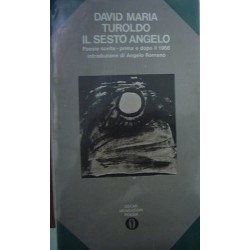 Il sesto angelo: poesie scelte - David Maria Turoldo