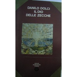 Il dio delle zecche - Danilo Dolci