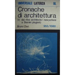 Cronache di Architettura vol. IX - Bruno Zevi
