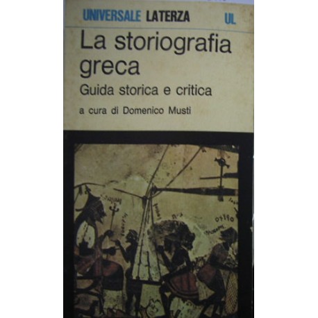 La storiografia greca - a cura di Domenico Musti
