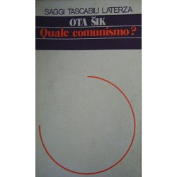 Quale comunismo? - Ota Sik