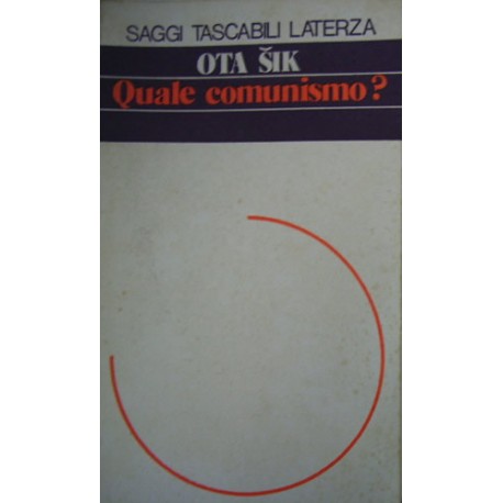 Quale comunismo? - Ota Sik