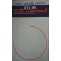 Quale comunismo? - Ota Sik