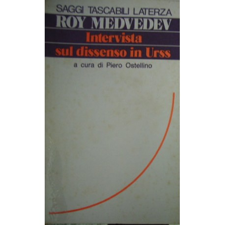 Intervista sul dissenso in URSS - Roy Medvedev