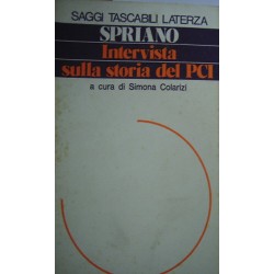 Intervista sulla storia del PCI - Paolo Spriano