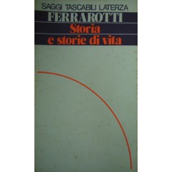 Storia e storie di vita - Franco Ferrarotti