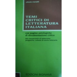 Temi critici di letteratura italiana - Alfredo Menetti