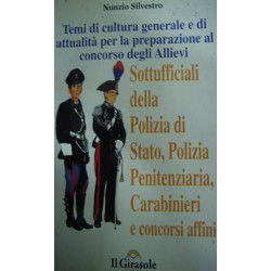 Temi svolti di cultura generale e di attualità per concorso  (polizia di Stato, penitenziaria e carabinieri) - N. Silvestro