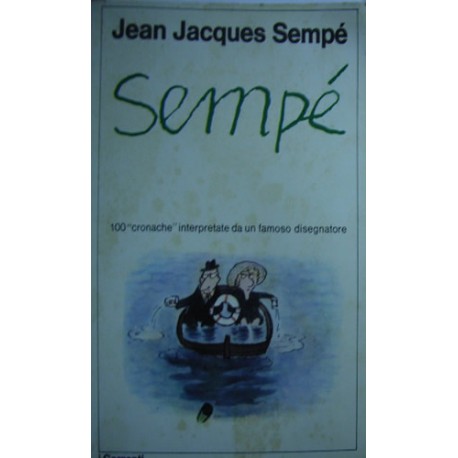I disegni di Sempé - Jean Jacques Sempé