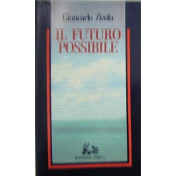 Il futuro possibile -Giancarlo Zizola