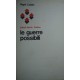 Le guerre possibili -Nigel Calder