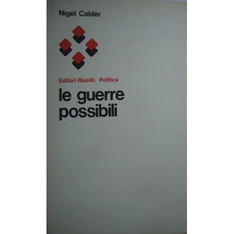 Le guerre possibili -Nigel Calder