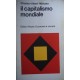 Il capitalismo mondiale - Charles-Albert Michalet