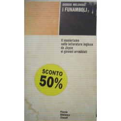 I funamboli. Il materialismo nella letteratura inglese contemporanea - Giorgio Melchiori