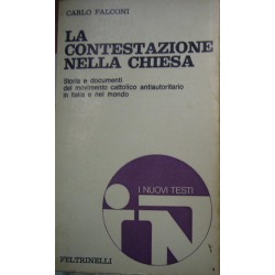 La contestazione nella Chiesa - Carlo Falconi