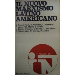 Il nuovo marxismo latino americano - Pierre Jalée et alii