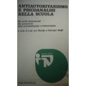 Antiautoritarismo e psicoanalisi nella scuola - Siegfried Bernfeld