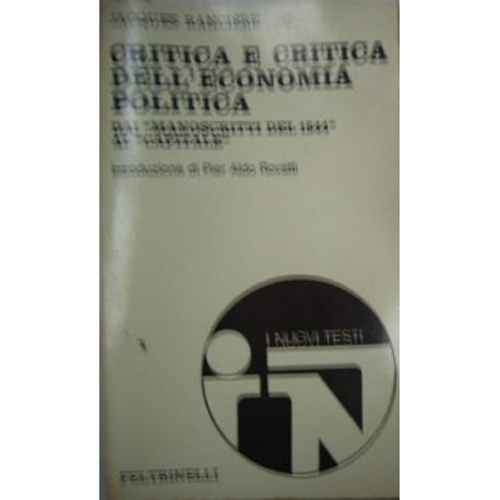 critica dell'economia politica Dai "Manoscritti del 1844" al "Capitale" - Jacques Ranciere