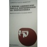 I negri americani dalla depressione al dopoguerra : esperienze sociali e documenti letterari - Loretta Valtz Mannucci