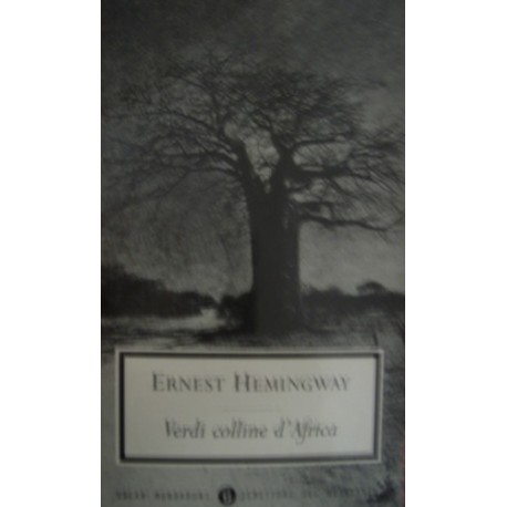 Verdi colline d'Africa - Ernest Hemingway