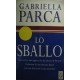 Lo sballo. Intervista a una ragazza che ha smesso di bucarsi - Gabriella Parca