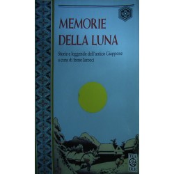 Memorie della luna - a cura di Irene Iarocci