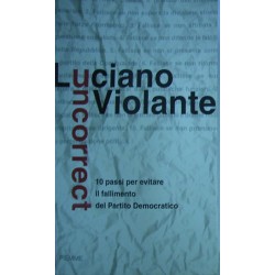 Uncorrect - Luciano Violante
