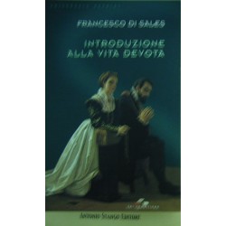 Introduzione alla vita devota - Francesco di Sales (san)